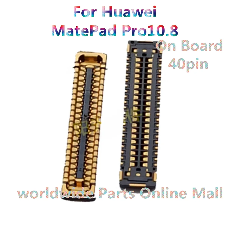 10pcs-100pcs For Huawei MatePad Pro10.8 Screen display base motherboard cable connection buckle FPC connector On Board 40pin