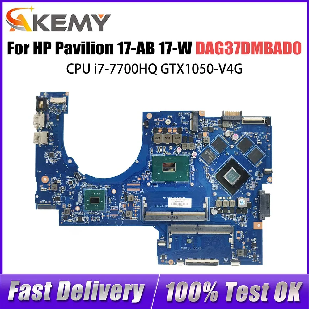 

DAG37DMBAD0 Notebook Mainboard For HP Pavilion 17-AB 17-W Laptop Motherboard With i7-7700HQ CPU GTX1050-V4G 915550-601 V4G