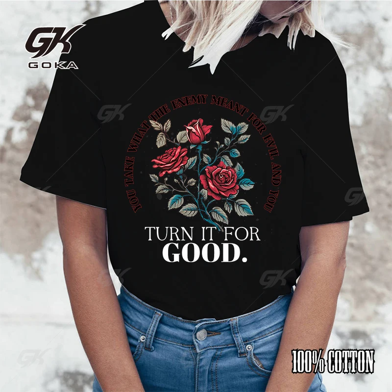 You Take What The Enemy Meant For Evil And You Turn It For Good Printed T-Shirts Women Short Sleeve Top Tee