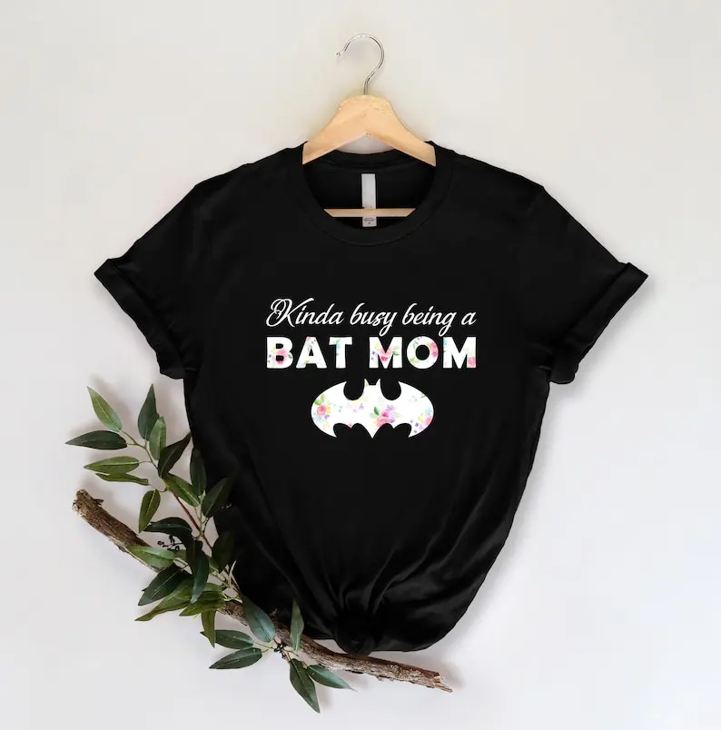 Kinda Busy Being A Bat Shirt Mother Shirt, Mother's Day Shirt, Gift For Mom  Short Sleeve Top Tees O Neck 100% Cotton Streetwear