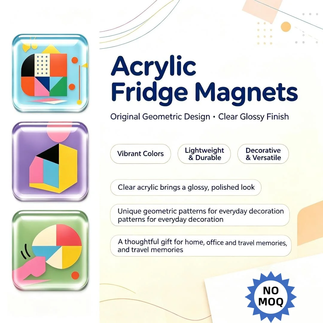 High Quality Custom Logo Style Clear Printing Plastic Fridge Sticker Manufacturer Custom Durable Acrylic Souvenir Fridge Magnet