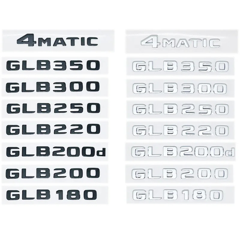 

GLB220d/GLB250/GLB180/GLB200/GLB300/GLB350 4MATIC Black/Silver Letters Emblem - for W247 Trunk Nameplate Sticker
