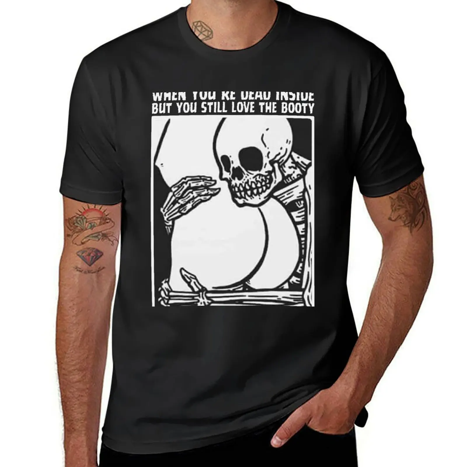 When your dead inside but you still love the booty T-Shirt anime clothes oversizeds mens cotton t shirts