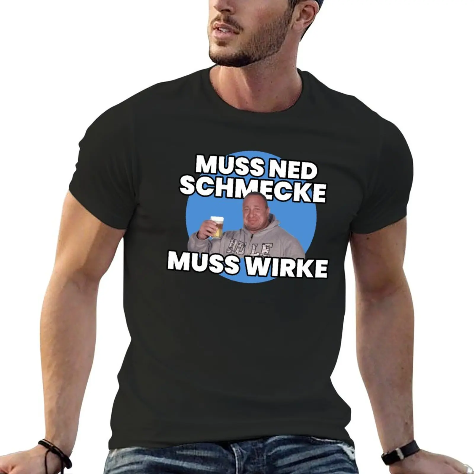 Markus Rühl Muss ned schmecke muss wirke Meme T-shirt quick drying cute clothes oversized t shirt men