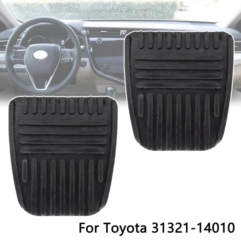 2Pcs Brake Clutch Pedal Pad Cover Set For Toyota Camry 4Runner Celica Land Cruiser Paseo RAV4 Van Car-Styling Rubber 31321-14020