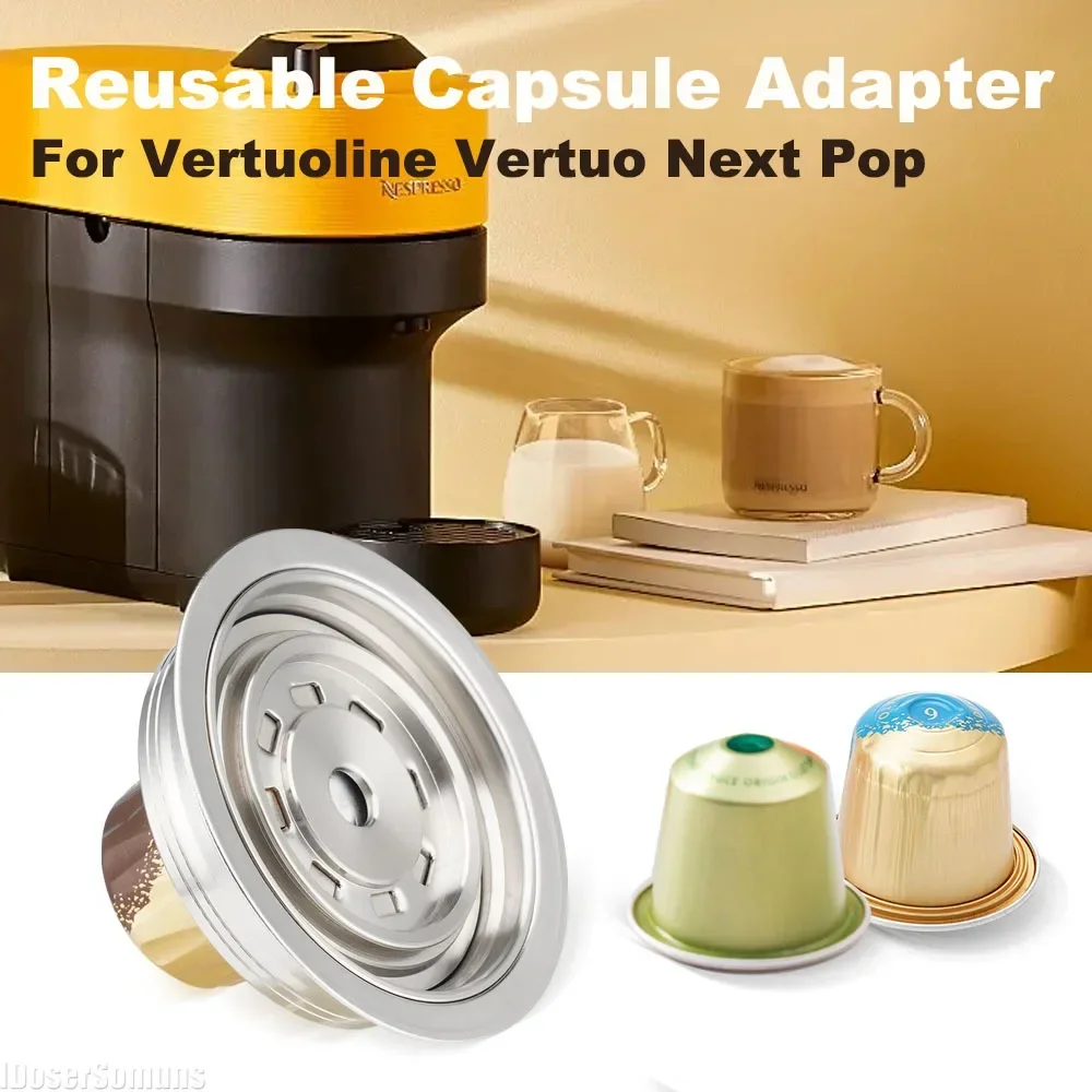 Herbruikbare Capsule Adapter Voor Vertuo Volgende Pop Machine Compatibel Originele Koffiecapsule Pods Roestvrijstalen Circulatieomhulsel