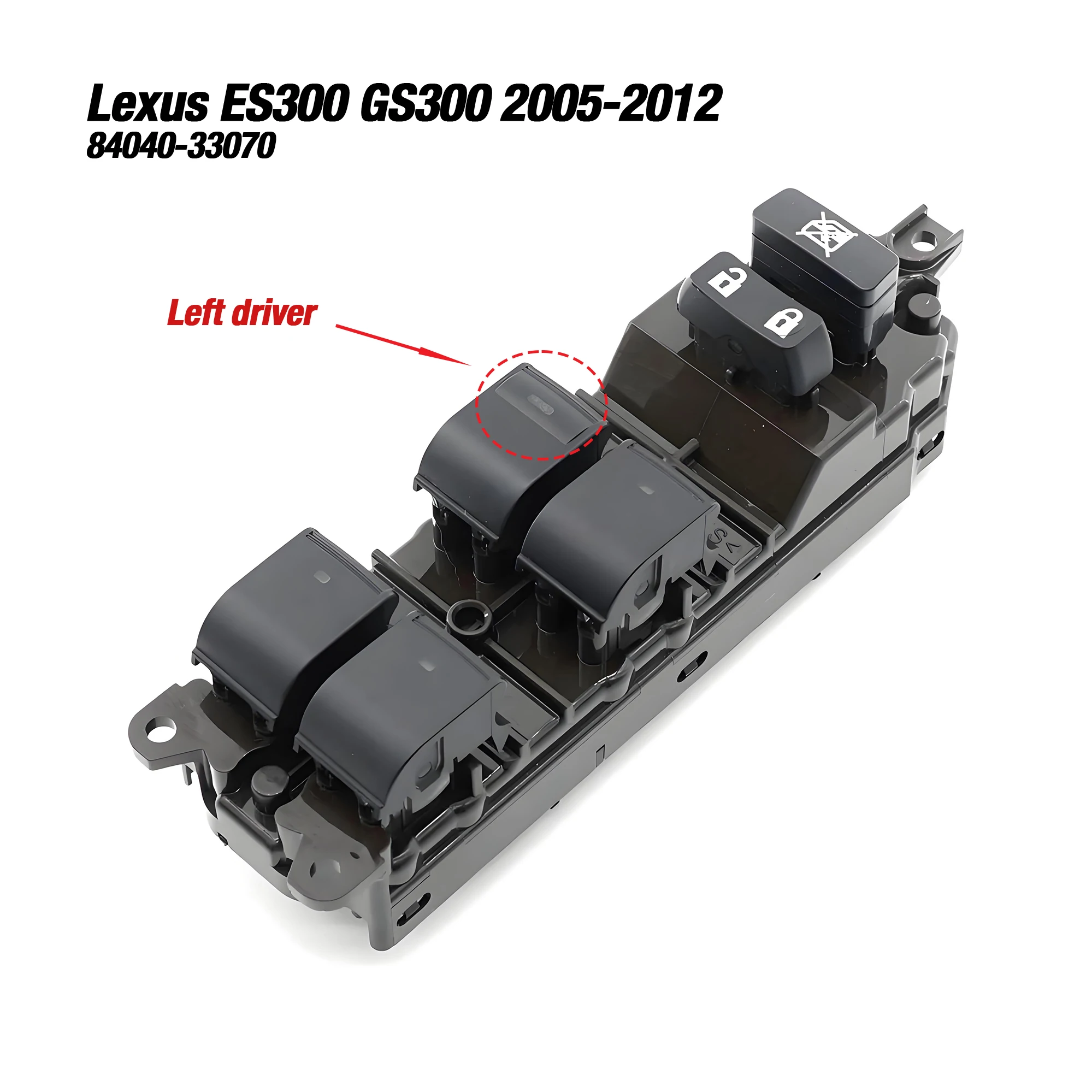 

84040-33070 8404033070 для Lexus ES240/300/350 GS300/350/430 2005-2012, передний левый переключатель управления стеклоподъемником со стороны водителя