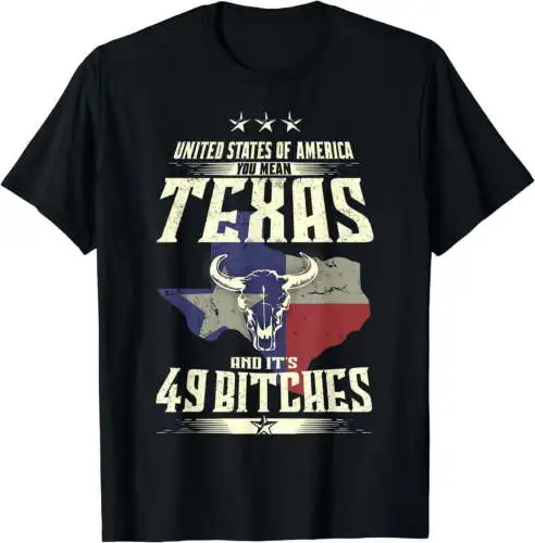 Funny Texas And Its 49 States T-Shirt