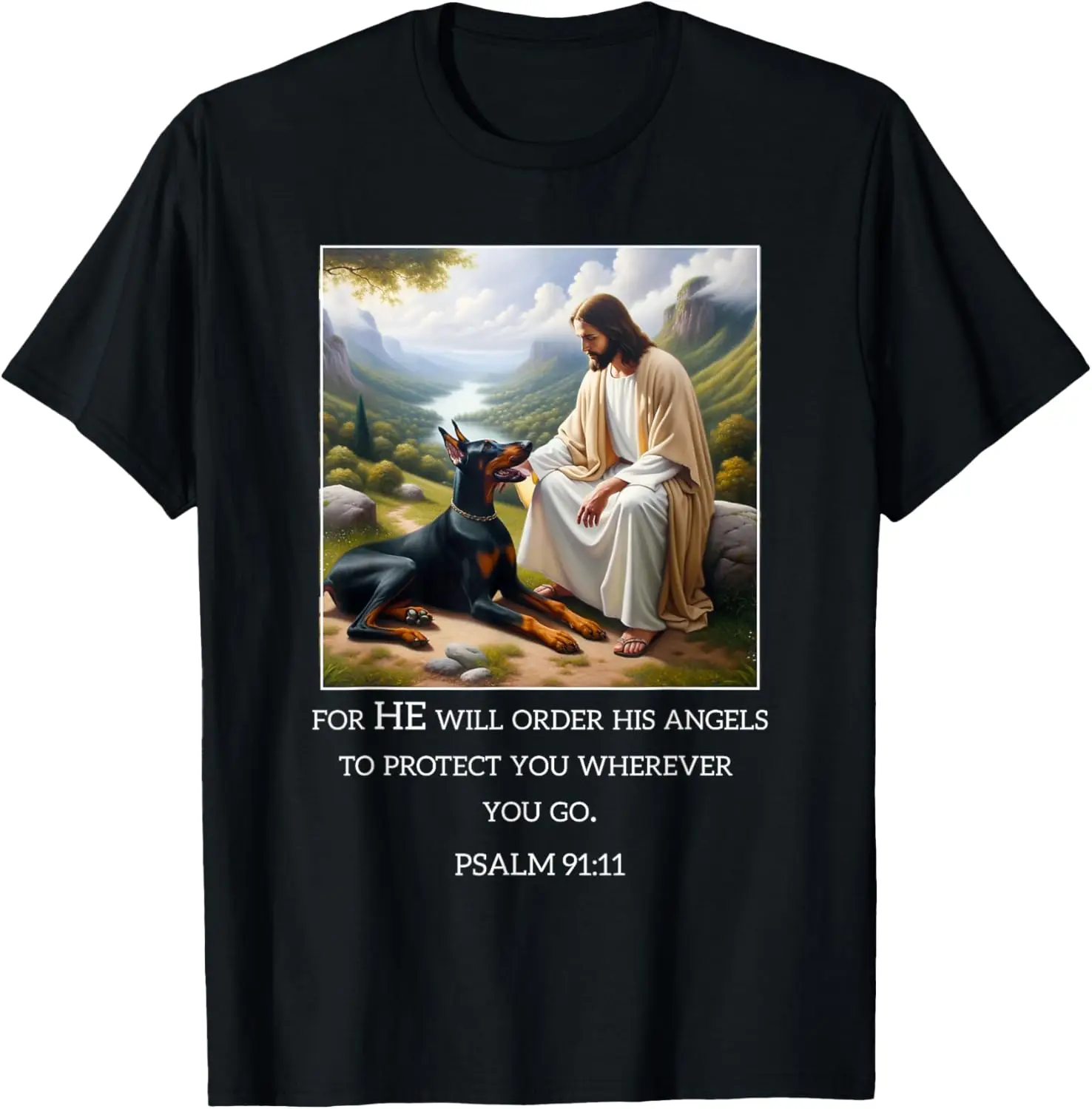 Jesus with Dogs Psalm 99 11- Jesus and a Doberman T-Shirt