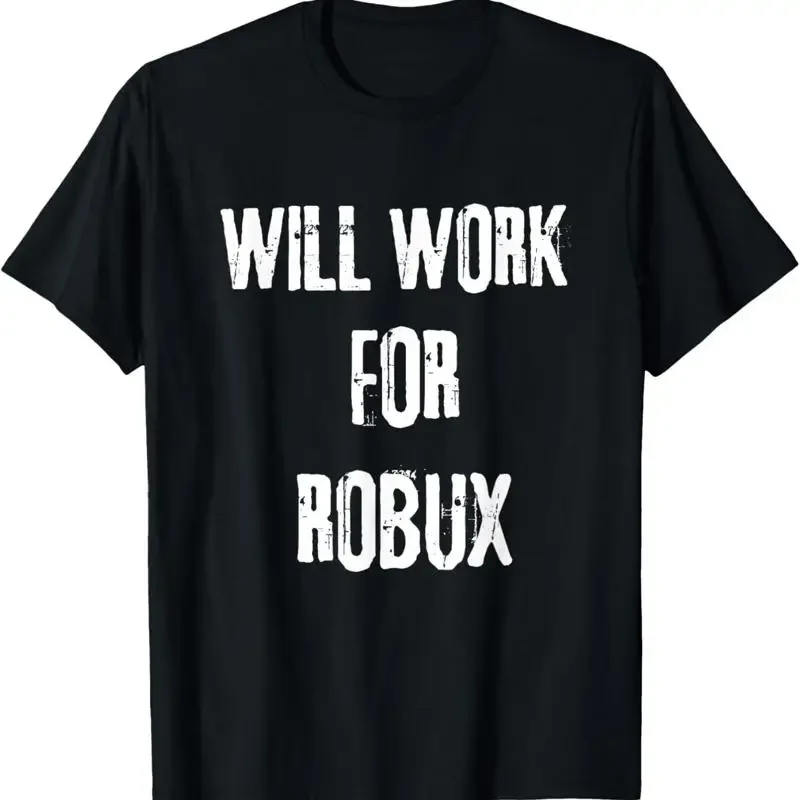 Camiseta con la frase "I Will Work For Robux Saying The Blockchain And Token"