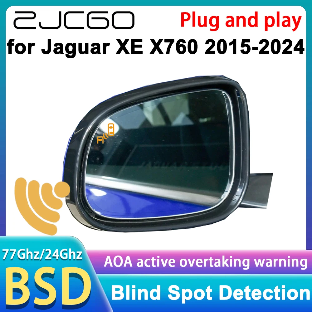 

ZJCGO for Jaguar XE X760 2015-2024 OEM Blind Spot Monitor Assist Detection BSM BSA BSD System 77GHz Radar Detector Plug & Play
