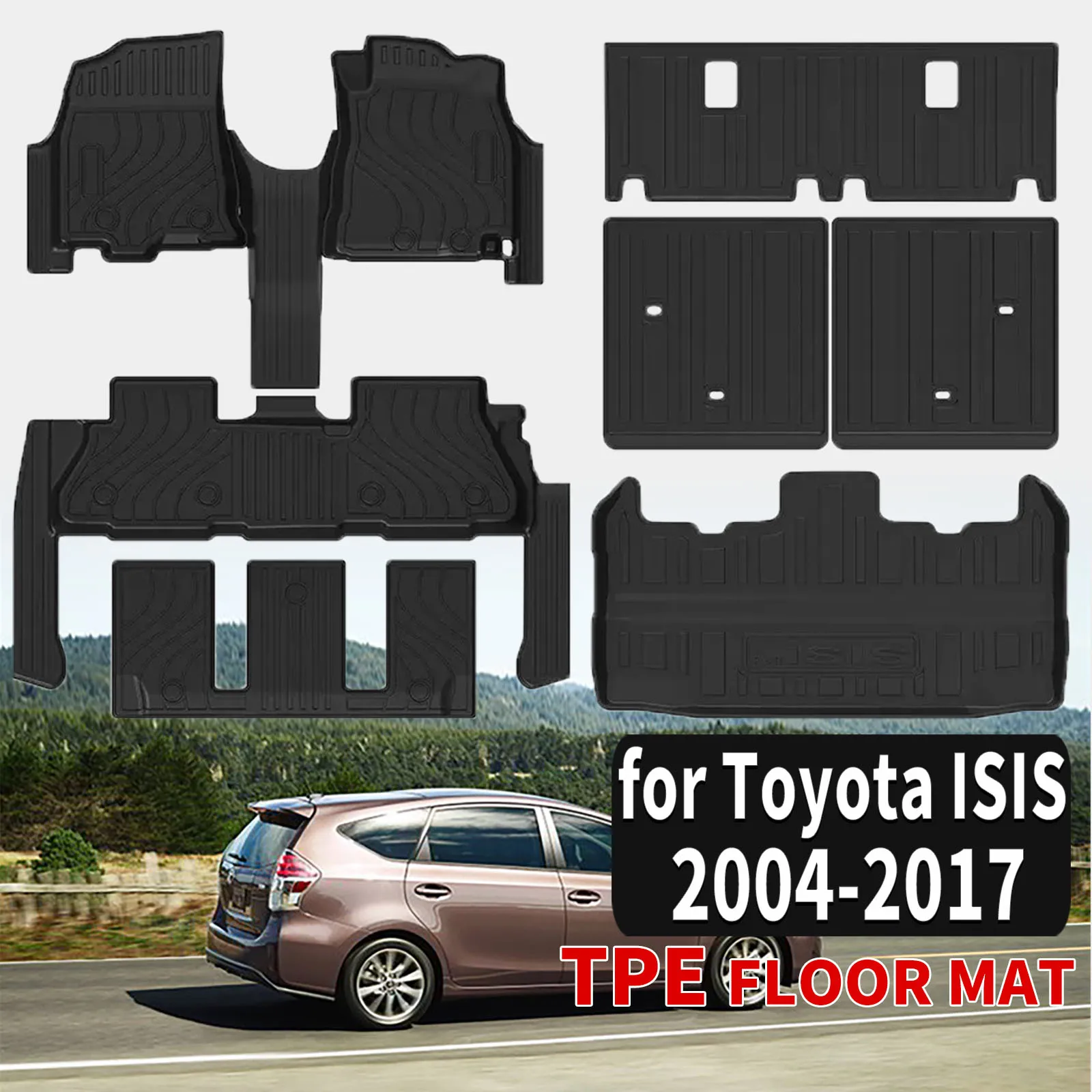 

for Toyota ISIS 2004-2017 Custom TPE floor Mats pad Full Set Eco-Friendly Waterproof All-Weather Floor Liners Accessories