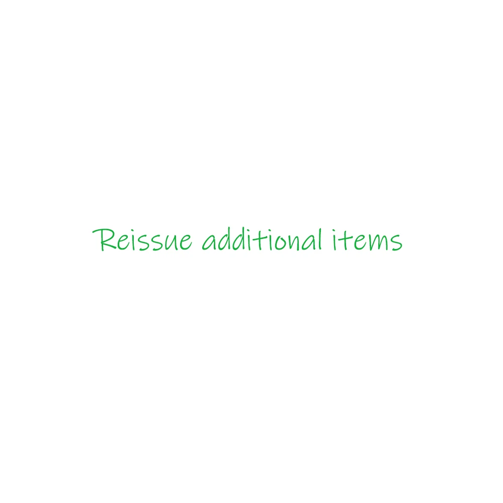 Reissue additional items