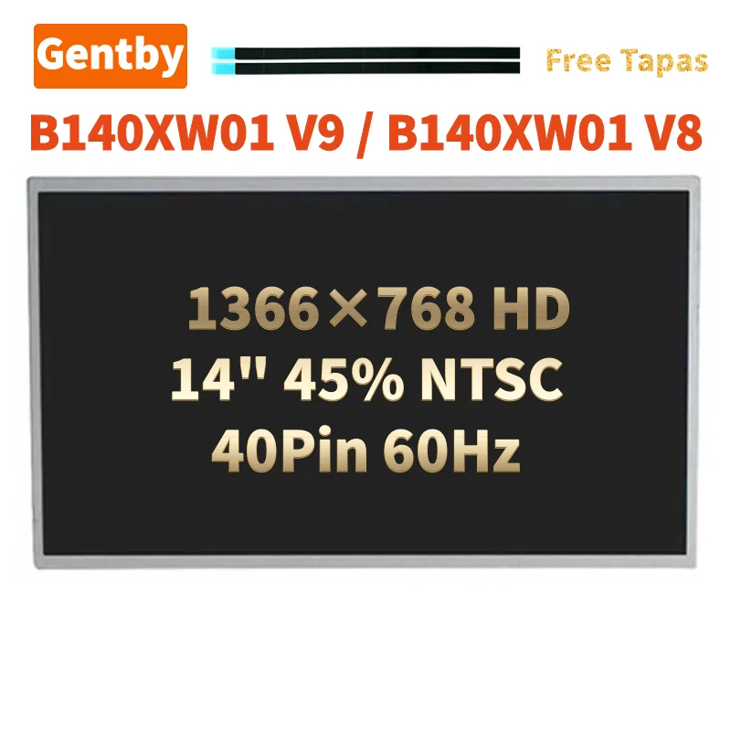 B140XW01 V9 or B140XW01 V8 N140B6-L02 N140BGE-L22 HD 1366*768 60Hz 40 Pins LCD Panel 14-inch Laptop Screen LED Replacemet