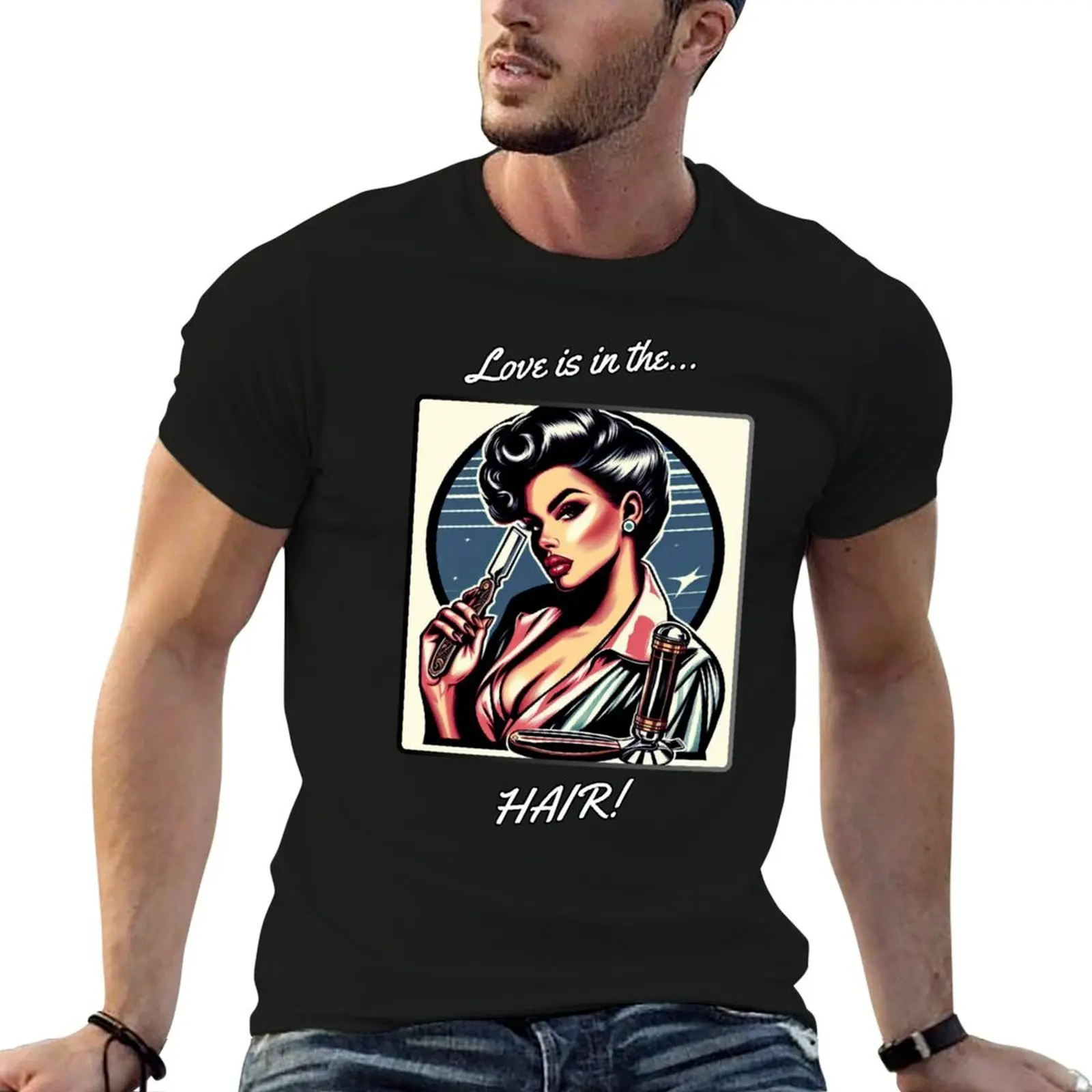 Barber Girl no.5 - Love is in the hair! T-Shirt cotton graphic tees sports fans black t shirts for men