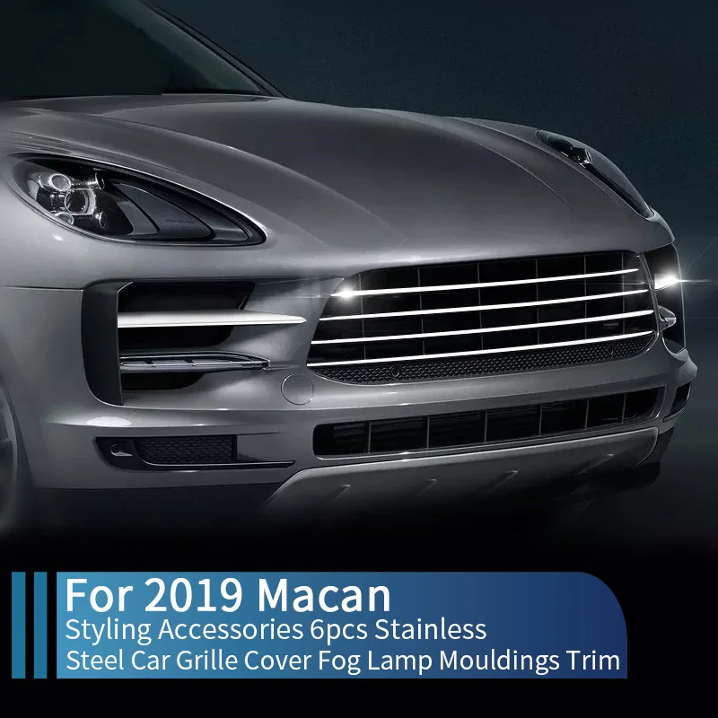 For Porsche Macan 2019 Styling Accessories 6pcs Stainless Steel Car Grille Cover Fog Lamp Mouldings Trim