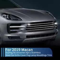 For Porsche Macan 2019 Styling Accessories 6pcs Stainless Steel Car Grille Cover Fog Lamp Mouldings Trim