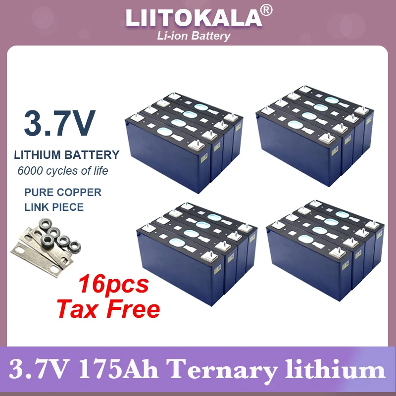 

16pcs liitokala 3.7V 175Ah Ternary lithium battery power cell for 3s 10s 12v 24v electric vehicle Off-grid Solar Wind Tax Free