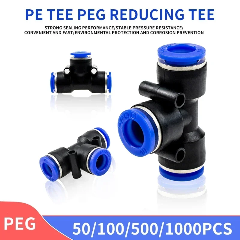 50/100/500/1000 Pcs Gas Pipe Quick Connector Tee PE-4/6/8/10/12/16mm Variable Diameter PEG Pneumatic High-Pressure