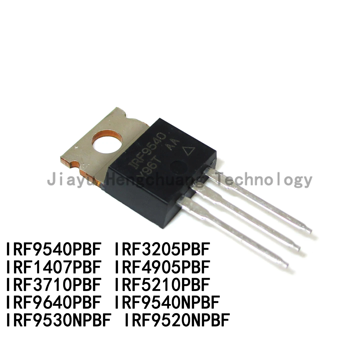 IRF9540PBF IRF3205 IRF1407 IRF905 IRF3710 IRF5210 IRF9640 F9540 IRF9540N IRF9530N IRF9520N TO-220 MOSFET transistors