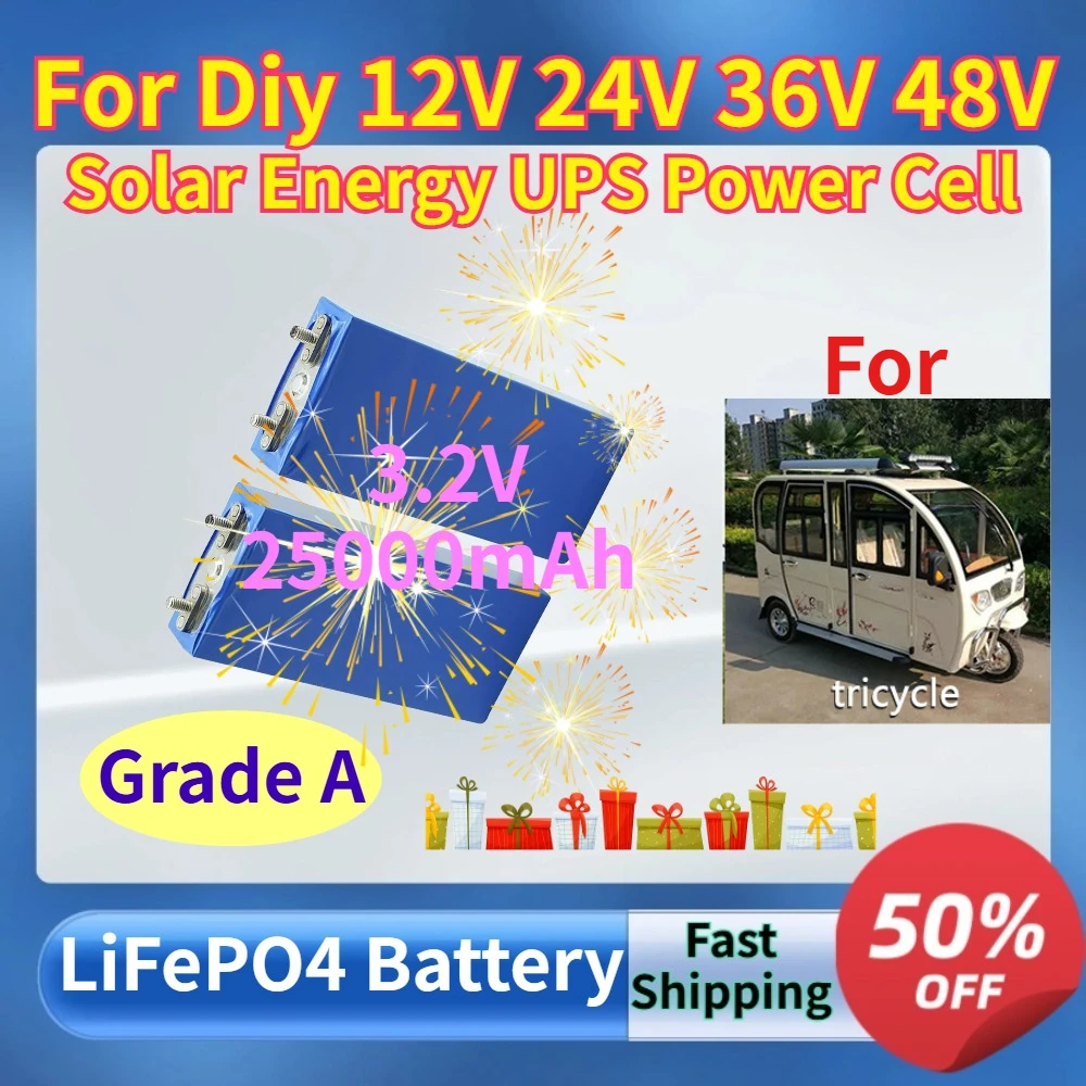 

25000mAh 3.2V LiFePO4 Battery Li-ion Lpega Phosphate Deep Cycles for Diy 12V 24V 36V 48V Solar Energy UPS Power Grade A Cell