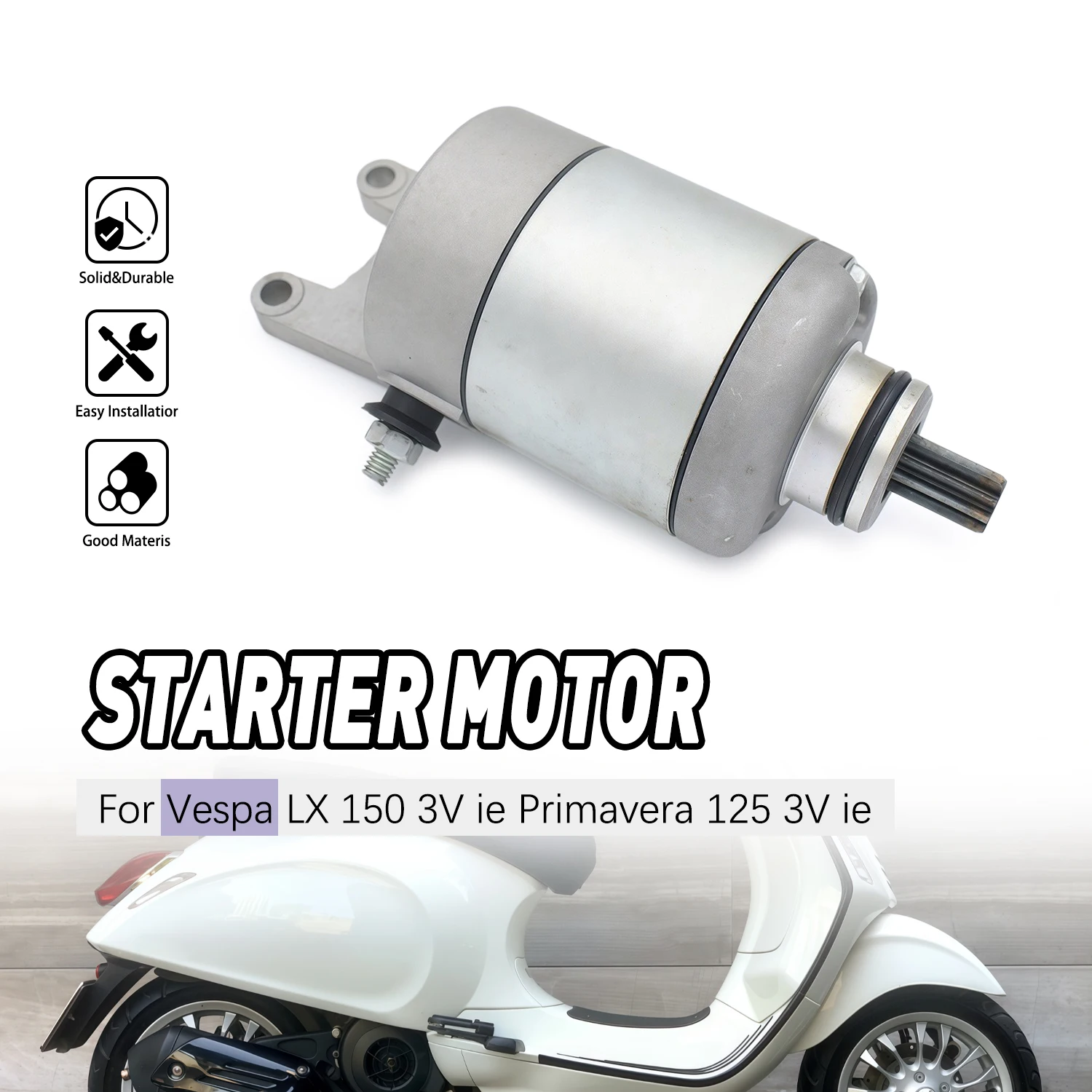 

Motorcycle Parts Engine Starter Motor For Vespa LX 150 3V ie 2012-2013 LX 125 3V ie 2012-2014 250 X7 2008-2010 7002687