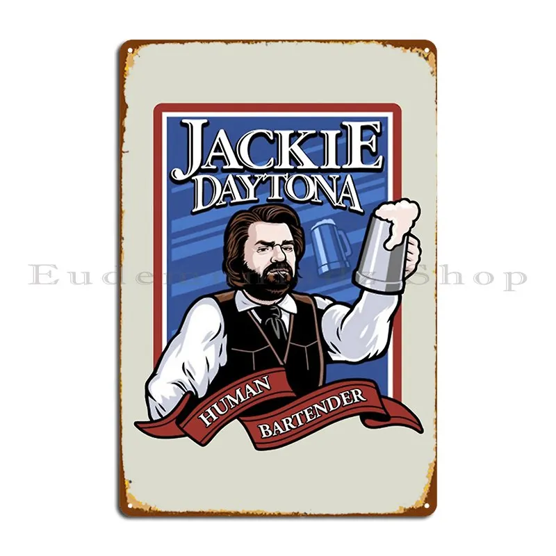 Jackie Daytona Lucky Brew_S Bar And Grill Shirt What We Do In The Shadows Metal Sign Designer Designing Decoration Club Poster