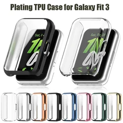 Soft Cover for Samsung Galaxy Fit 3 Smart Watch TPU Plating Case Full Coverage Bumper Shell Screen Protector for Galaxy fit 3