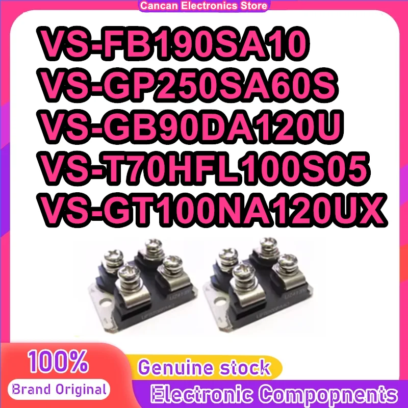 

VS-FB190SA10 VS-GP250SA60S VS-GB90DA120U VS-T70HFL100S05 VS-GT100NA120UX