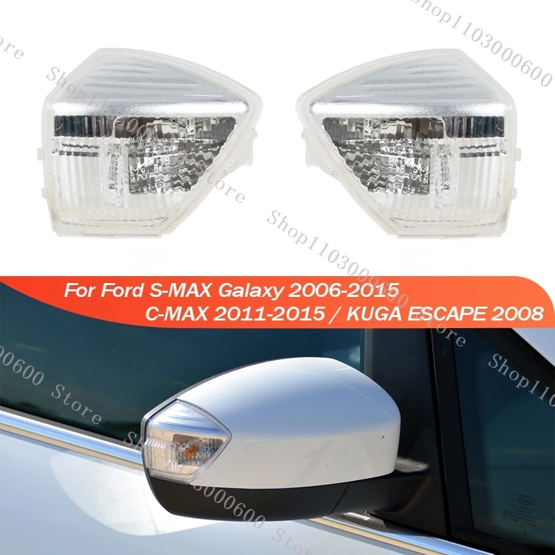 For Ford S-MAX SMAX Galaxy 2006-2015 C-MAX 2011-2015 KUGA ESCAPE 2008 Exterior Rearview Side Mirror Turn Signal Light Lamp