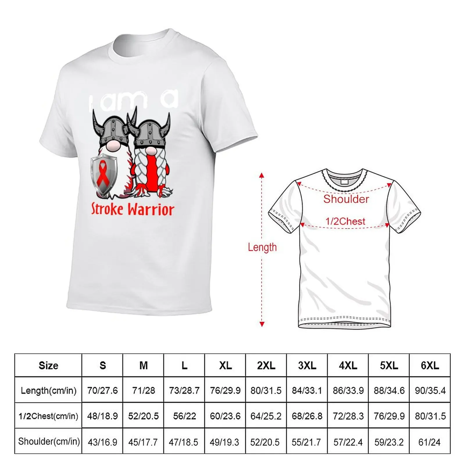 I Am A Stroke Warrior Support Stroke Fighter Gift T-Shirt t shirts with prints t shirt men 100% cotton luxury brand T-Shirt