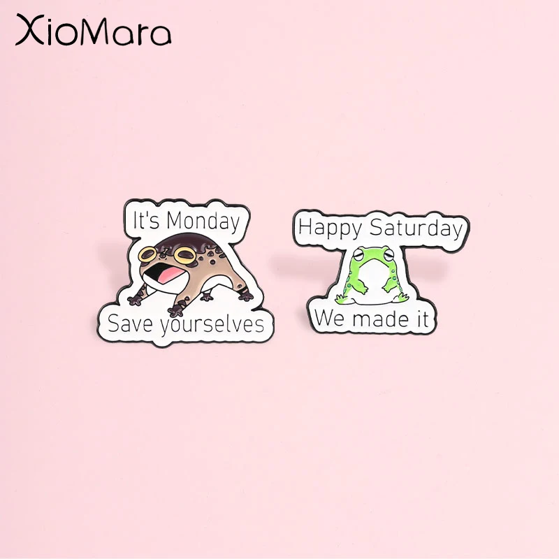 Cartoon Monday Saturday Frog Badge,Funny Worker Text Quote Enamel Pin,Fashion Clothes Backpack Accessory,Funny Gift for Friends
