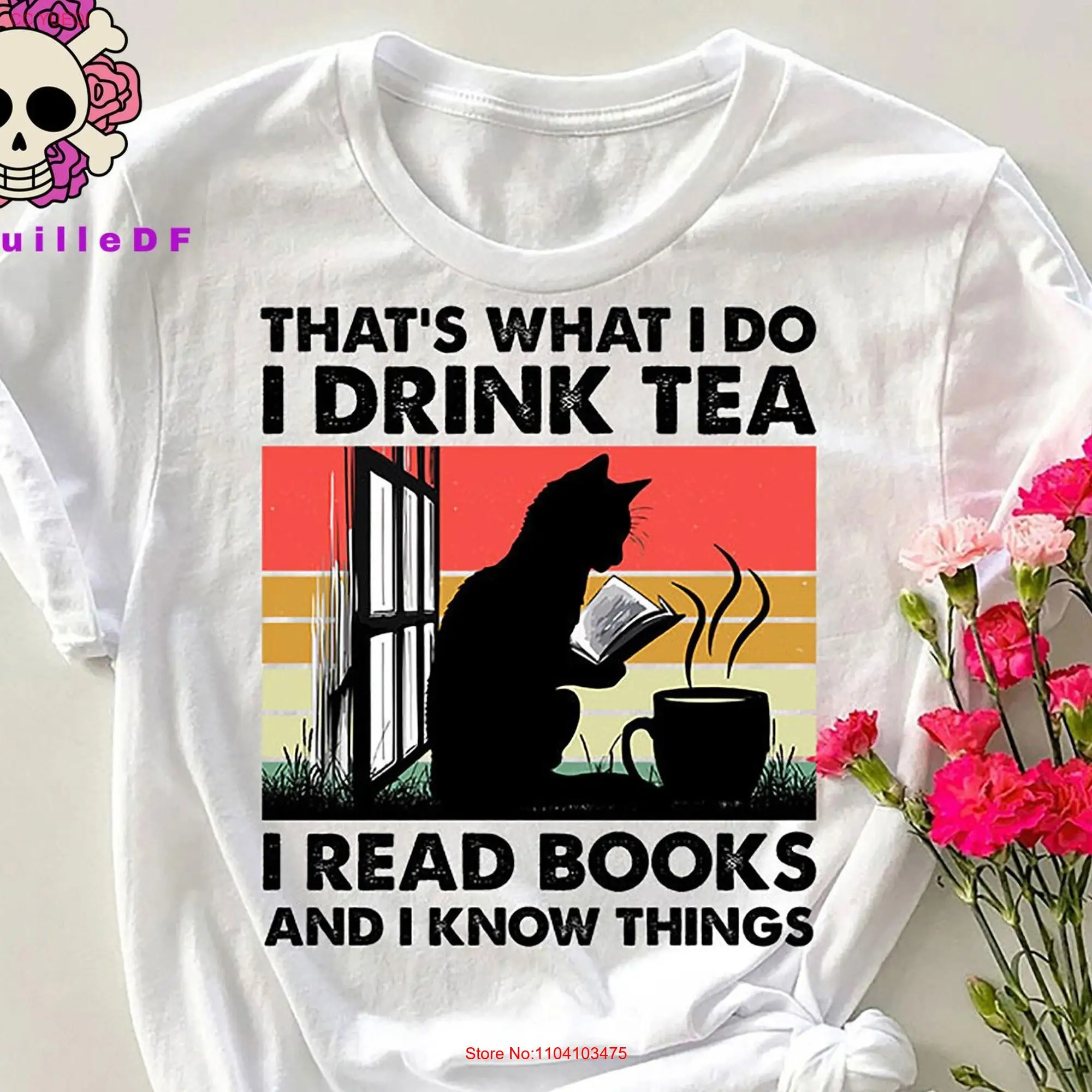 That s What I Do Drink Tea Read Books Cat Vintage T Shirt And Book Lover Bookseller long or short sleeves