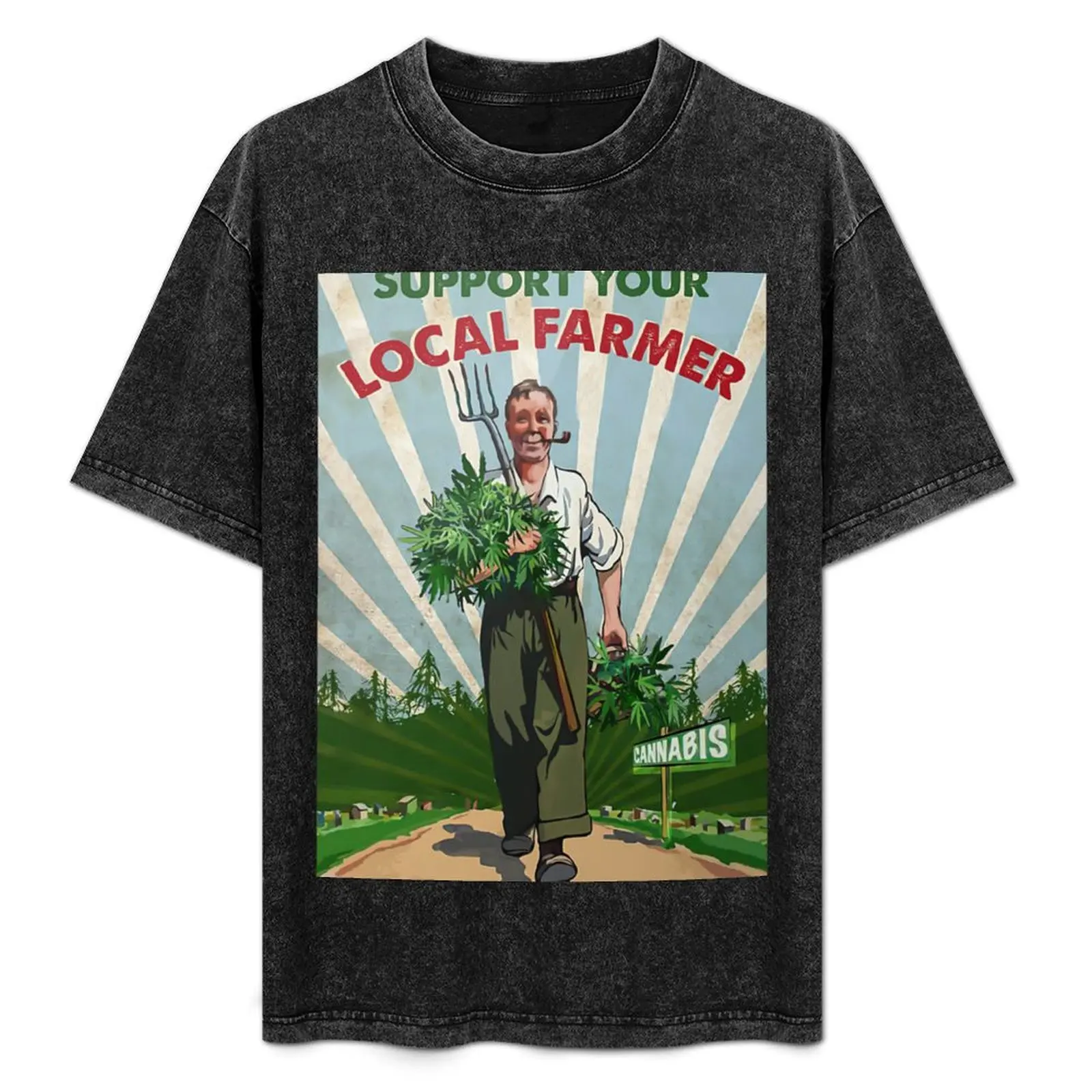 

Weed Support Your Local Farmer Canabis Poster T-Shirt for a boy aesthetic clothes man clothes T-shirts for men cotton