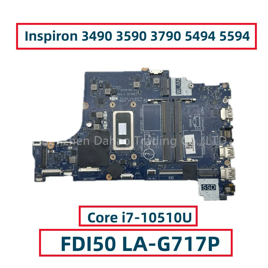 FDI50 LA-G717P For DELL Inspiron 3490 3590 3790 5494 5594 Laptop Motherboard With I3-10110U i5-10210U i7-10510U Fully Tested