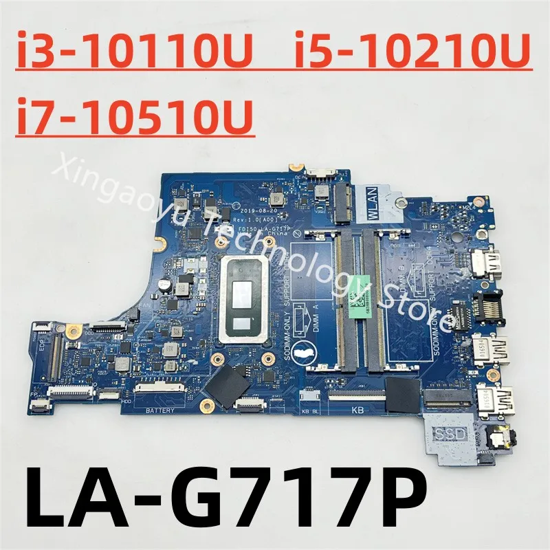 LA-G717P i3 i5 i7 CPU For Dell Inspiron 3490 3590 3790 5494 5594 Laptop Motherboard 0P43V7 P43V7 0M6F40 M6F40 0PV4FF PV4FF