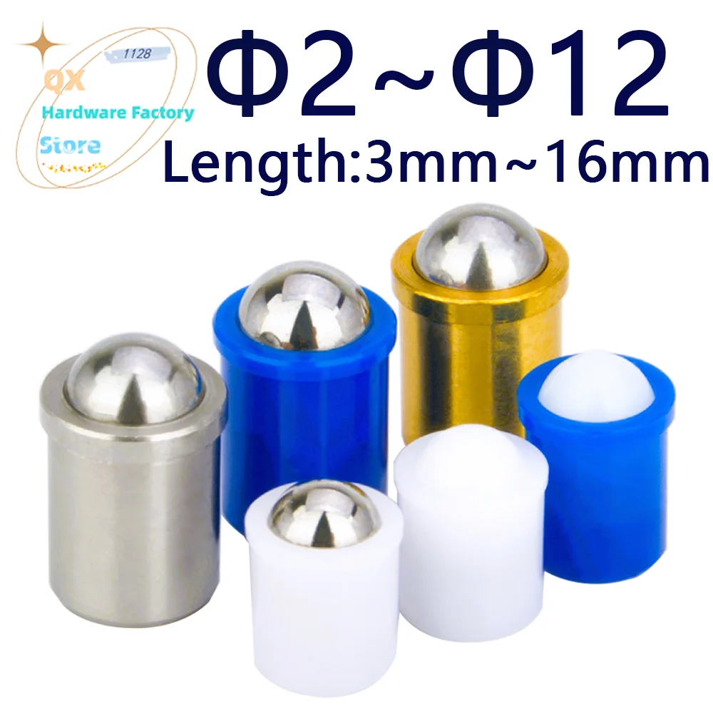 QX410 Factory Outlet Locating Press Fit Ball plunger Brass/Stainless Steel/POM(White&Blue) Ball Spring Plunger Φ2~Φ12