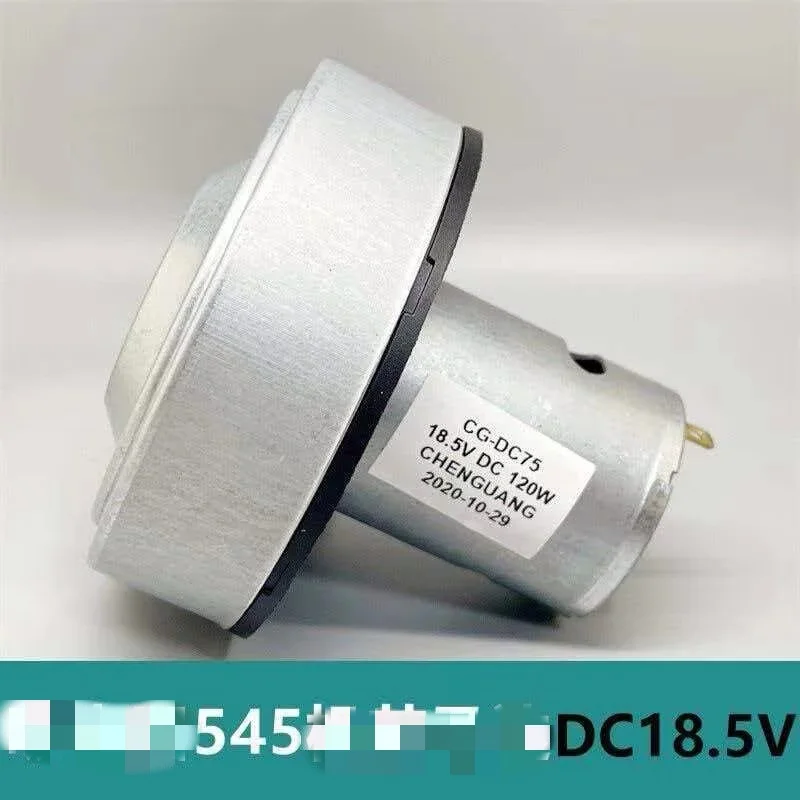 Vacuum Cleaner Fan 545 Motor DC 18V 18.5V Motor High Power 120W High Speed/High Suction