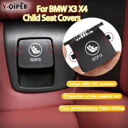 For BMW X3 G01 X4 G02 Rear Child Seat Safety ISOFIX Cover Fixing Car Buckle Seat Cover Plate 2017-24 car Accessories 52207474100