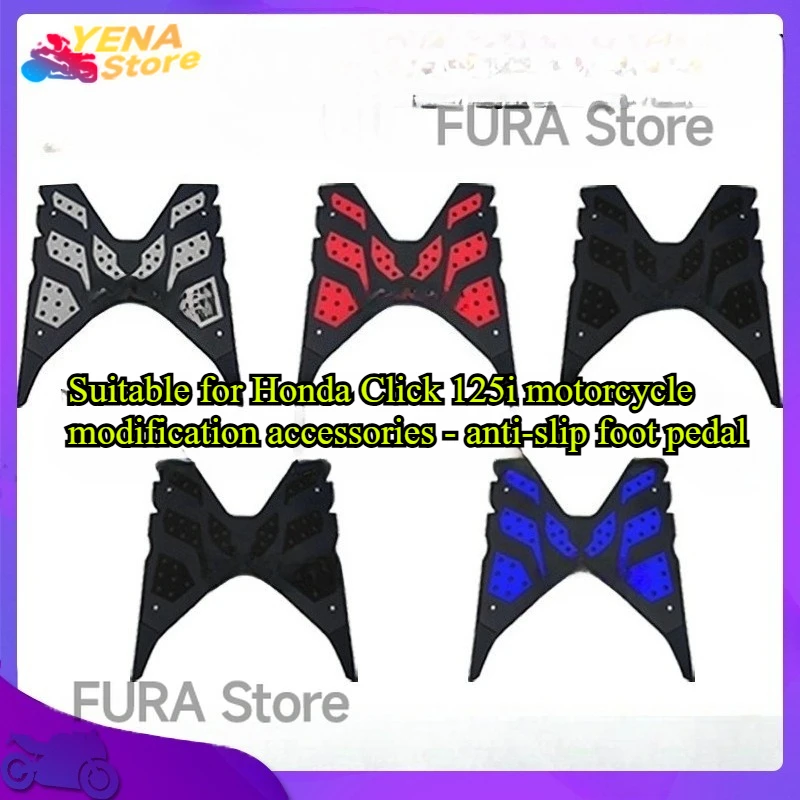 

Suitable for Honda Click 125i motorcycle modification accessories - anti-slip foot pedal
