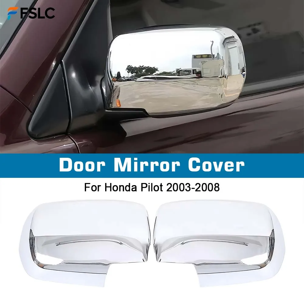 

⭐Genuine⭐ Protective Cover Car Decoration Door Mirror Cover For Honda Pilot 2003-2008 Chrome Silver Car Rearview Accessories