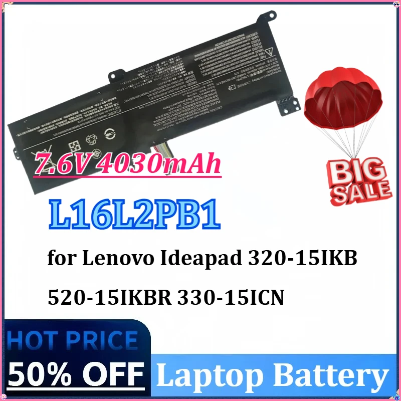 

7.6V 4030mAh L16L2PB1 Laptop Battery for Lenovo Ideapad 320-15IKB/15IAP/15AST/15ABR/14ABR 520-15IKBR 330-15ICN PB2 L16M2PB1/PB2