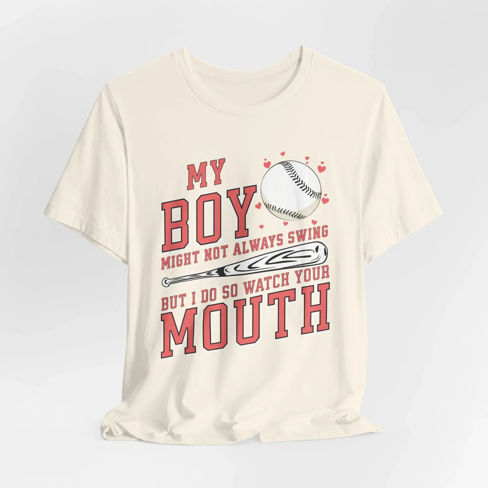 My Boy Might Not Always Swing But I Do So Watch Your Mouth Baseball Mom T Shirt For
