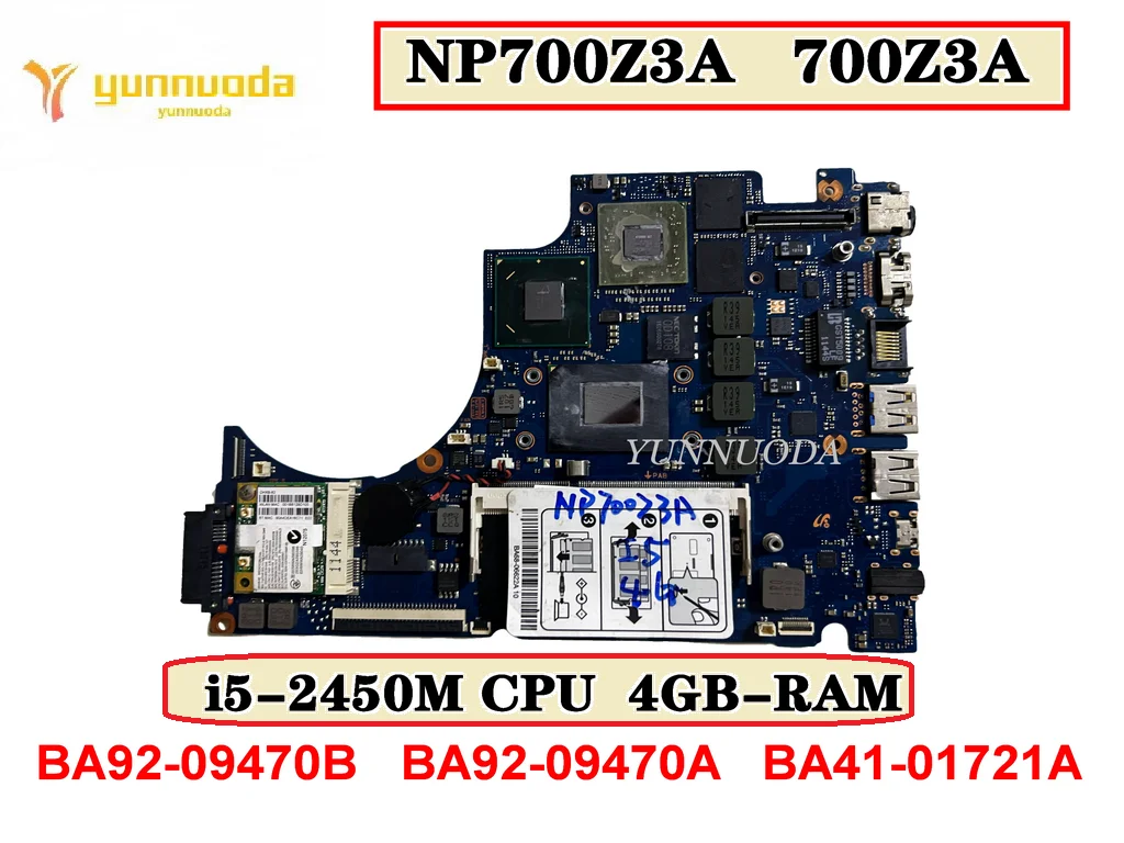 

Original For Samsung NP700Z3A 700Z3A laptop motherboard i5-2450M CPU 4GB-RAM BA92-09470B BA92-09470A BA41-01721A Tested Good