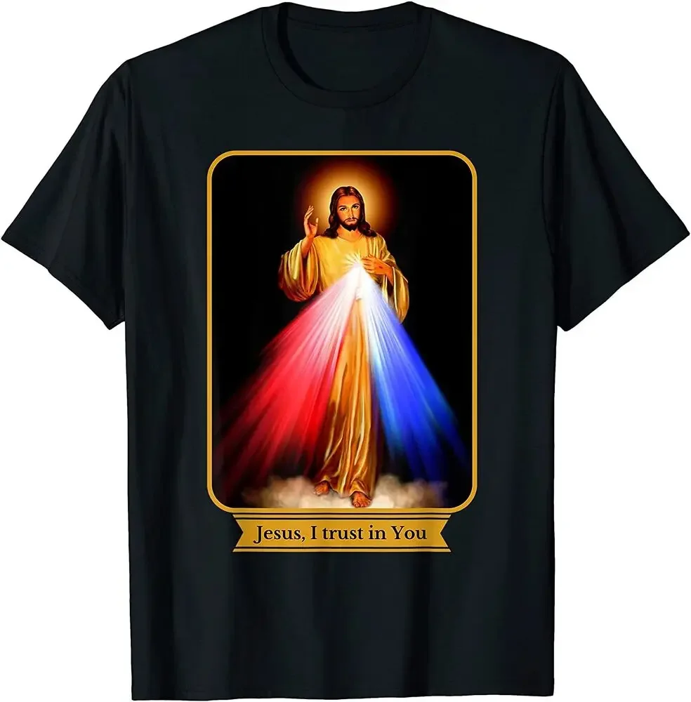 Divine Mercy  I Trust In You Catholic God T-Shirt   Tees High Quality 100%Cotton Short Sleeve