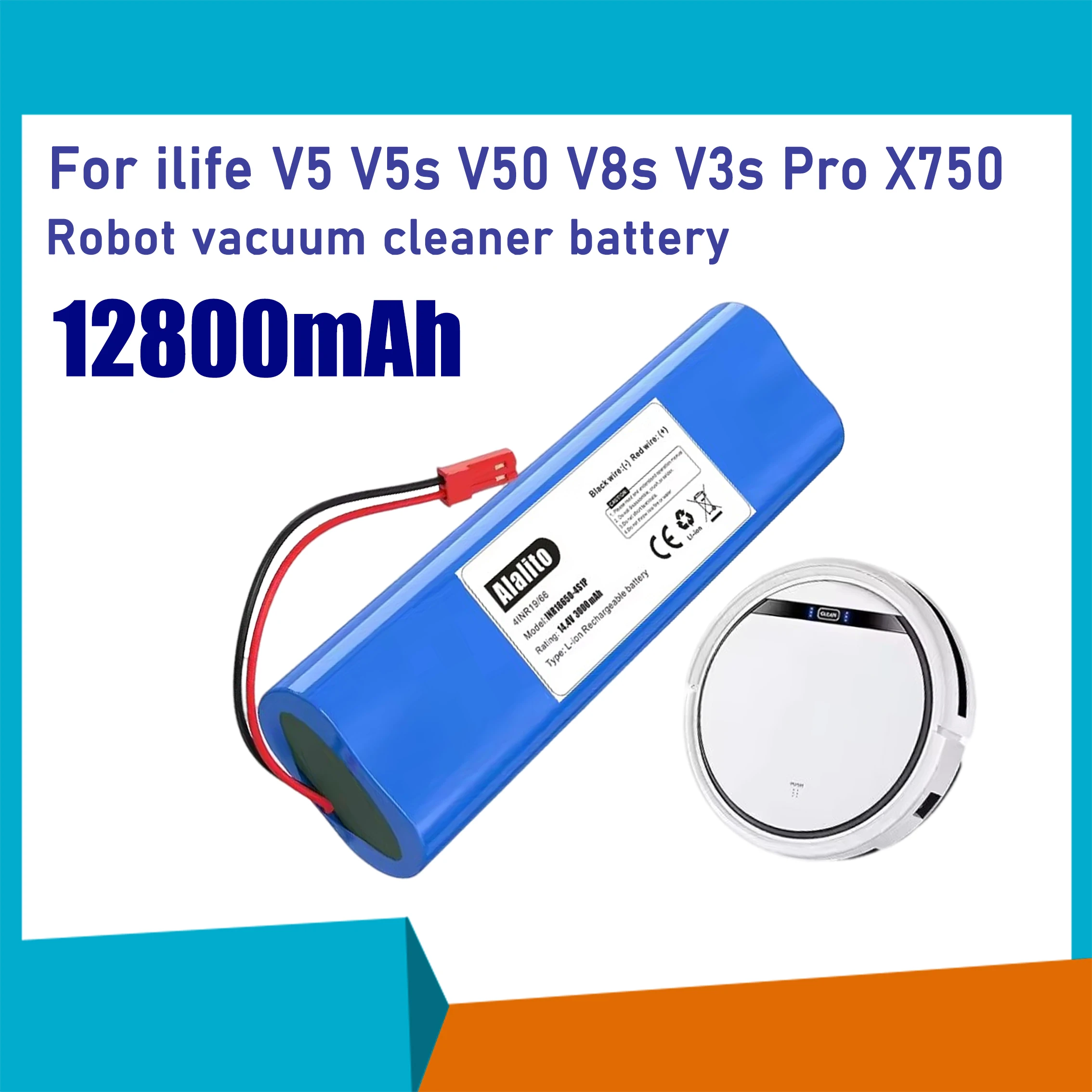 For ILIFE V3s Pro, V50, V5s Pro, V8s, X750 robot vacuum cleaner battery accessories, 14.4V 12800mAh 18650 lithium battery