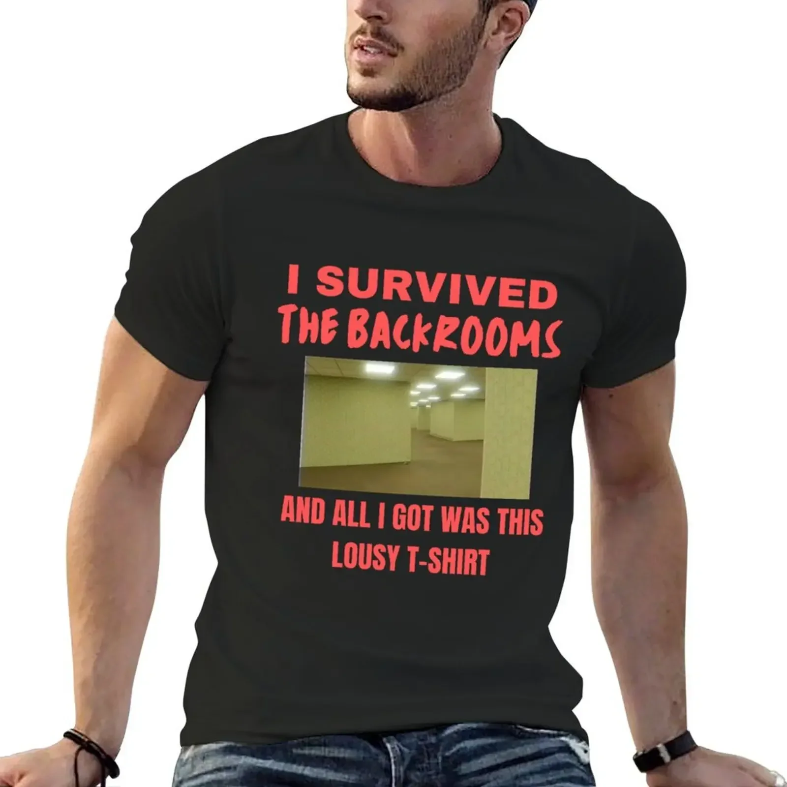 I Survived The Backrooms and All I Got Was This Lousy T-Shirt graphic shirts man clothes plus size tops anime shirts men