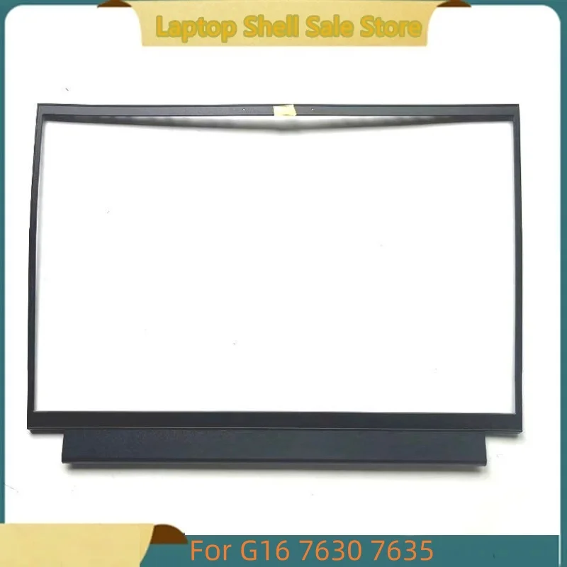 

New Laptop For G16 7630 7635 Screen front Bezel B shell 0MH75N