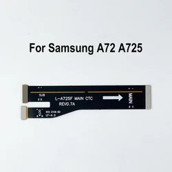 Main Board Motherboard Connector Flex Cable For Samsung Galaxy A72 SM-A725F MainBoard Flex Cable