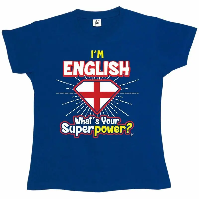 

I'M English What'S Your Superpower Womens Boyfriend Fit T Shirt